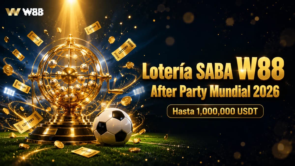 Lotería Semanal SABA & After Party del Mundial 2026 en W88