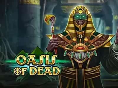 Oasis of Dead