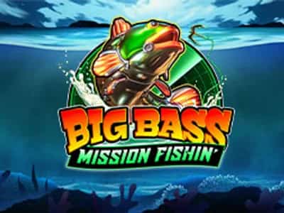 Big Bass Mission Fishin'